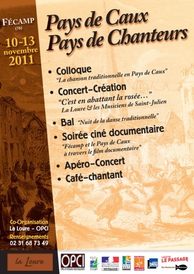 « Pays de Caux, pays de chanteur » du 10 au 13 novembre 2011 à Fécamp (76400)